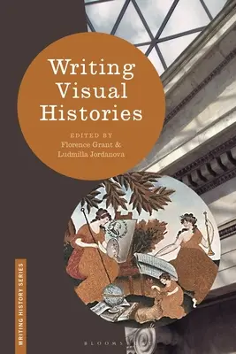Psaní vizuálních dějin - Writing Visual Histories