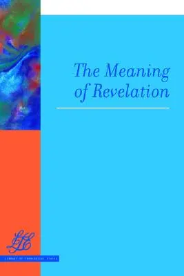 Smysl zjevení - The Meaning of Revelation