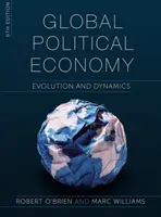 Globální politická ekonomie: Vývoj a dynamika - Global Political Economy: Evolution and Dynamics