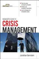 Průvodce manažera krizovým řízením - Manager's Guide to Crisis Management