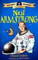 Hrdinové historie: Neil Armstrong - History Heroes: Neil Armstrong