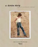 Džínový příběh: Džínový příběh: inspirace od přítelů po zvonáče... - A Denim Story: Inspirations from Boyfriends to Bell Bottoms...