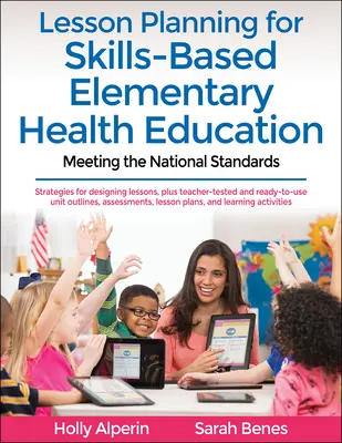 Plánování výuky pro výchovu ke zdraví na základní škole založené na dovednostech: Splnění národních standardů - Lesson Planning for Skills-Based Elementary Health Education: Meeting the National Standards