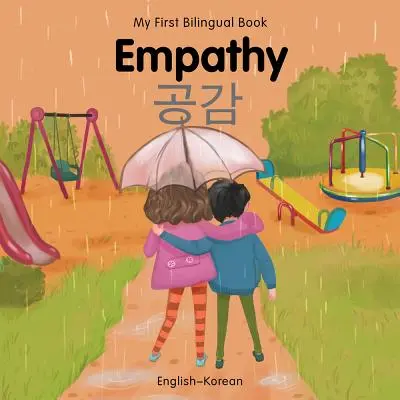 Moje první dvojjazyčná knížka-empatie (anglicko-korejsky) - My First Bilingual Book-Empathy (English-Korean)