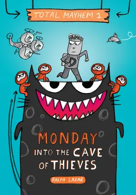 Pondělí - Do jeskyně zlodějů (Total Mayhem #1) (vydání pro knihovny), 1 - Monday - Into the Cave of Thieves (Total Mayhem #1) (Library Edition), 1