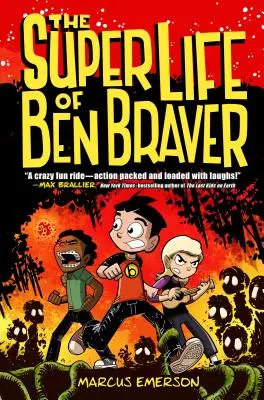 Super život Bena Bravera - The Super Life of Ben Braver