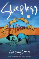 Sleepless and Other Stories (Nespavost a jiné příběhy): David Chelsea's 24-Hour Comics, Volume 2 - Sleepless and Other Stories: David Chelsea's 24-Hour Comics, Volume 2