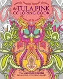 Růžové omalovánky Tula - The Tula Pink Coloring Book