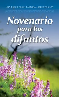 Novenario Para Los Difuntos: Misionáři redemptoristé - Novenario Para Los Difuntos: Misioneros Redentoristas