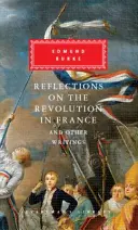 Úvahy o revoluci ve Francii a jiné spisy - Reflections on The Revolution in France And Other Writings