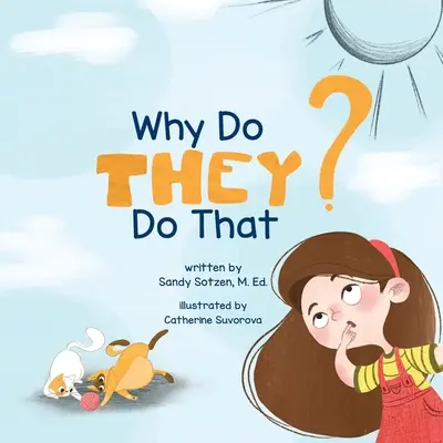 Proč to dělají? - Why Do They Do That?