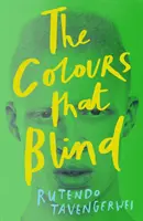 Barvy, které oslepují - Colours That Blind