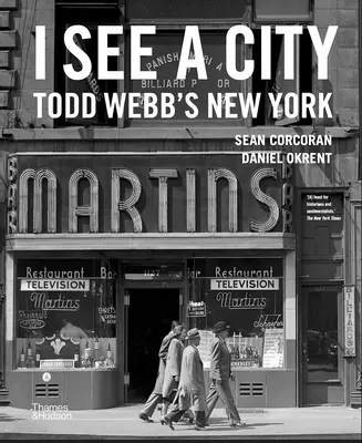 Vidím město: New York Todda Webba - I See a City: Todd Webb's New York