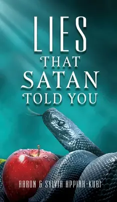 Lži, které vám řekl Satan - Lies That Satan Told You
