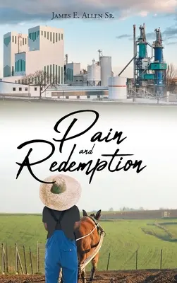 Bolest a vykoupení - Pain and Redemption
