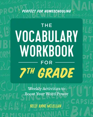 Cvičebnice slovní zásoby pro 7. třídu: Týdenní aktivity pro posílení slovní zásoby - The Vocabulary Workbook for 7th Grade: Weekly Activities to Boost Your Word Power