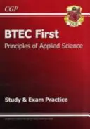 BTEC First in Principles of Applied Science Study & Exam Practice (Studijní a zkouškové cvičení) - BTEC First in Principles of Applied Science Study & Exam Practice