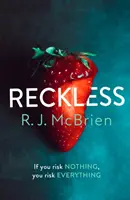Reckless - nejvíc sexuálně nabitý a šokující thriller letošního roku - Reckless - This year's most sexually charged and shocking thriller