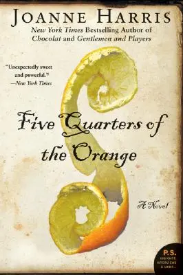 Pět čtvrtin pomeranče - Five Quarters of the Orange