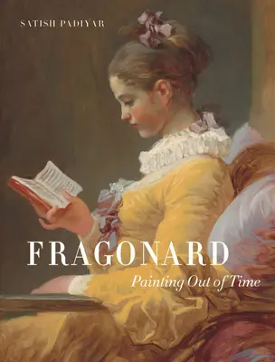 Fragonard: Malba mimo čas - Fragonard: Painting Out of Time