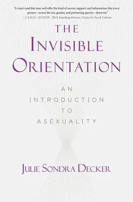 Neviditelná orientace: * Vítěz ceny Next Generation Indie Book Awards v kategorii Lgbt * Úvod do asexuality - The Invisible Orientation: An Introduction to Asexuality * Next Generation Indie Book Awards Winner in Lgbt *