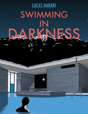 Plavání v temnotách - Swimming in Darkness