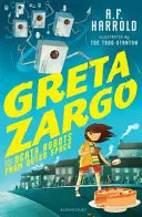 Greta Zargo a roboti smrti z vesmíru - Greta Zargo and the Death Robots from Outer Space