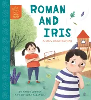 Roman a Iris - příběh o šikaně - Roman and Iris - A Story about Bullying