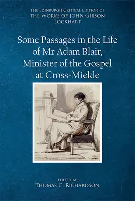 Některé pasáže ze života MR Adama Blaira, služebníka evangelia v Cross-Meikle - Some Passages in the Life of MR Adam Blair, Minister of the Gospel at Cross-Meikle
