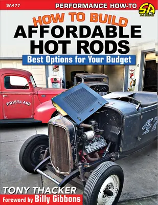 Jak postavit cenově dostupné hot rody: Jak na to: Nejlepší možnosti pro váš rozpočet - How to Build Affordable Hot Rods: Best Options for Your Budget