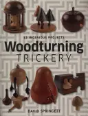 Soustružnické triky - Woodturning Trickery