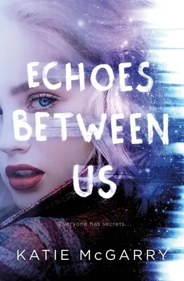 Ozvěny mezi námi - Echoes Between Us
