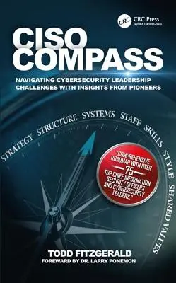 Ciso Compass: Ciso Compass: Navigace ve vedení kybernetické bezpečnosti s postřehy průkopníků - Ciso Compass: Navigating Cybersecurity Leadership Challenges with Insights from Pioneers