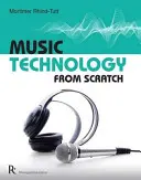 Hudební technologie od nuly - Music Technology from Scratch