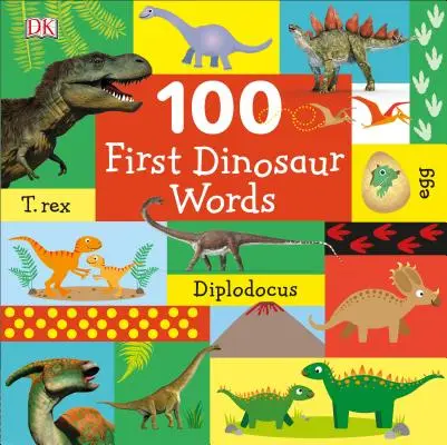 100 prvních dinosauřích slov - 100 First Dinosaur Words