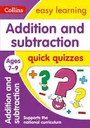 Rychlé kvízy na sčítání a odčítání: Věk 7-9 let - Addition and Subtraction Quick Quizzes: Ages 7-9
