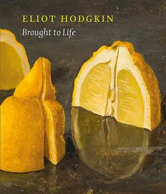 Přivedeno k životu: Eliot Hodgkin znovuobjeven - Brought to Life: Eliot Hodgkin Rediscovered