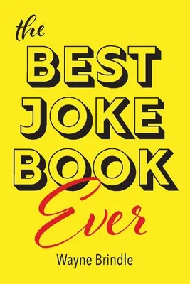 Nejlepší kniha vtipů na světě - The Best Joke Book Ever