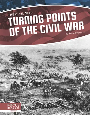 Zlomové okamžiky občanské války - Turning Points of the Civil War