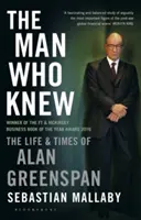 Muž, který věděl - Život a doba Alana Greenspana - Man Who Knew - The Life & Times of Alan Greenspan