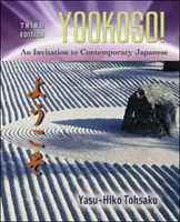 Yookoso! (Studentské vydání) - Yookoso!: An Invitation to Contemporary Japanese (Student Edition)