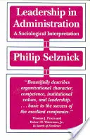 Vedení ve správě: Sociologická interpretace - Leadership in Administration: A Sociological Interpretation