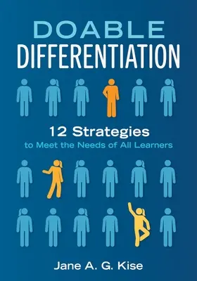 Realizovatelná diferenciace: Dvanáct strategií, jak uspokojit potřeby všech žáků - Doable Differentiation: Twelve Strategies to Meet the Needs of All Learners