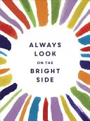 Vždy se dívej na světlou stránku - Always Look on the Bright Side