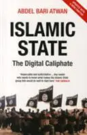 Islámský stát - Digitální chalífát - Islamic State - The Digital Caliphate