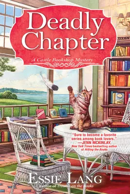 Smrtící kapitola: Záhada zámeckého knihkupectví - A Deadly Chapter: A Castle Bookshop Mystery