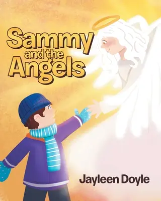 Sammy a andělé - Sammy and the Angels