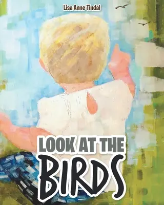 Podívejte se na ptáky - Look at the Birds