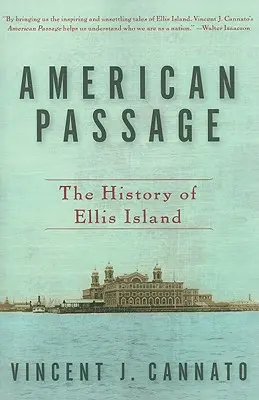 American Passage: Dějiny Ellis Islandu - American Passage: The History of Ellis Island