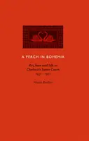 Okounek v Čechách - Umění, láska a život na labutím dvoře v Chelsea v letech 1931-1961 - Perch in Bohemia - Art, Love and Life in Chelsea's Swan Court 1931-1961